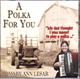 Mary Ann Lesar- A Polka For You